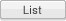 List